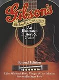 Gibsons Fabulous Flat-Top Guitars An Illustrated History & Guide (Book)