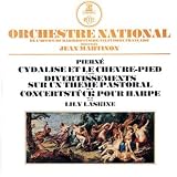 Pierne : Cydalise Et Le Chevre-Pied, Konzertstuck, Divertissement
