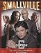 Smallville, The Official Companion Season 6