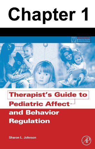 Chapter 001, The Regulatory Disordered Infant and Child (Practical Resources for the Mental Health Professional)