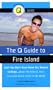 The Q Guide to Fire Island