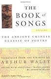 The Book of Songs: The Ancient Chinese Classic of Poetry