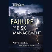 The Failure of Risk Management: Why It's Broken and How to Fix It | [Douglas W. Hubbard]