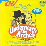 Underneath the Arches [Original London Cast]