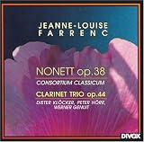 Jeanne-Louise Farrenc: Nonet op. 38 | Clarinet Trio op. 44