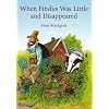 When Findus Was Little and Disappeared (Findus and Pettson)