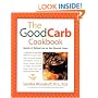 The Good Carb Cookbook: Secrets of Eating Low on the Glycemic Index