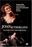 Joan Sutherland - The Reluctant Prima Donna