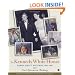 The Kennedy White House : Family Life and Pictures, 1961-1963