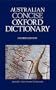 The Australian Concise Oxford Dictionary