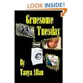 Gruesome Tuesday