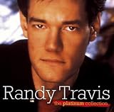 Randy Travis - The Platinum Collection (International Release)