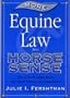 More Equine Law & Horse Sense