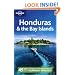 Lonely Planet Honduras & the Bay Islands (Country Travel Guide)