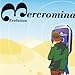 mercromina, Evolution, 発売中