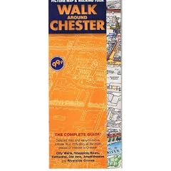 Walk around Chester: Picture Map and Walking Tour (Complete guides)