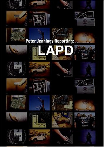 Peter Jennings Reporting: LAPD  
