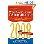 What Color Is Your Parachute? 2008: A Practical Manual for Job-hunters and Career-Changers