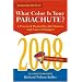 What Colour Is Your Parachute?: A Practical Manual for Job-hunters and Career Changers (What Color Is Your Parachute?)