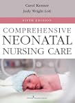 Comprehensive Neonatal Nursing Care