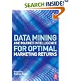 Data Mining and Market Intelligence for Optimal Marketing... by Susan Chiu and Domingo Tavella
