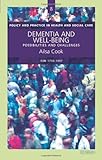 Dementia and well-being : possibilities and challenges