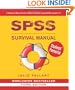 SPSS Survival Manual: A Step by Step Guide to Data Analysis Using SPSS for Windows (Version 15)