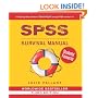 SPSS Survival Manual: A Step by Step Guide to Data Analysis Using SPSS for Windows (Version 15)