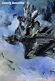 Georg Baselitz : collected writings and interviews