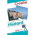 Guide du Routard Croatie 2012/2013