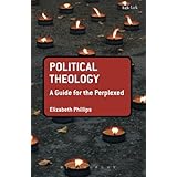 political theology a guide for the perplexed guides for the perplexed