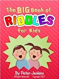The BIG Book of Riddles for Kids: An Interactive Joke Book That is as Much Fun to Play With as it is to Read (The BIG Book Series)