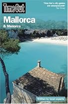 "Time Out" Mallorca and Menorca (Time Out Mallorca & Menorca)