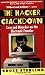 The Hacker Crackdown: Law And Disorder On The Electronic Frontier