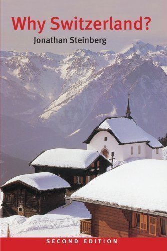 Why Switzerland, 2nd Edition 2nd (second) Edition by Steinberg, Jonathan published by Cambridge University Press (1996)