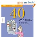 40 - was nun?: Der Reality Check