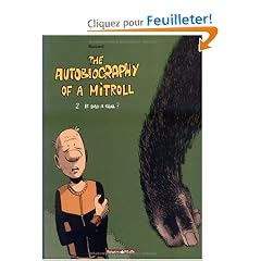 The Autobiography of a Mitroll, tome 2 : Is Dad a Troll ?