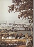 Dumfries' story : a tribute to William McDowall
