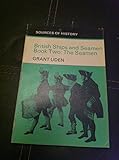 British ships and seamen : a short history in two books