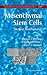 Mesenchymal Stem Cells: Methods and Protocols (Methods in Molecular Biology)