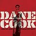 Dane Cook- I&amp;#39;ll never be you