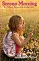 Serene Morning & Other Tales of a Little Girl