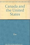 Canada and the United States : transnational and transgovernmental relations