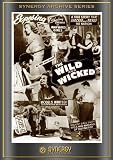 The Wild and Wicked (1956)