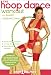 The Hoop Dance Workout