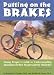 Books : Putting on the Brakes