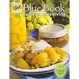 Ball Blue Book Guide to Preserving