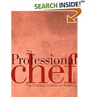 The Professional Chef by The Culinary Institute of America