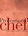 The Professional Chef