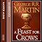 A Feast for Crows (Part Two): Book 4 of A Song of Ice and Fire